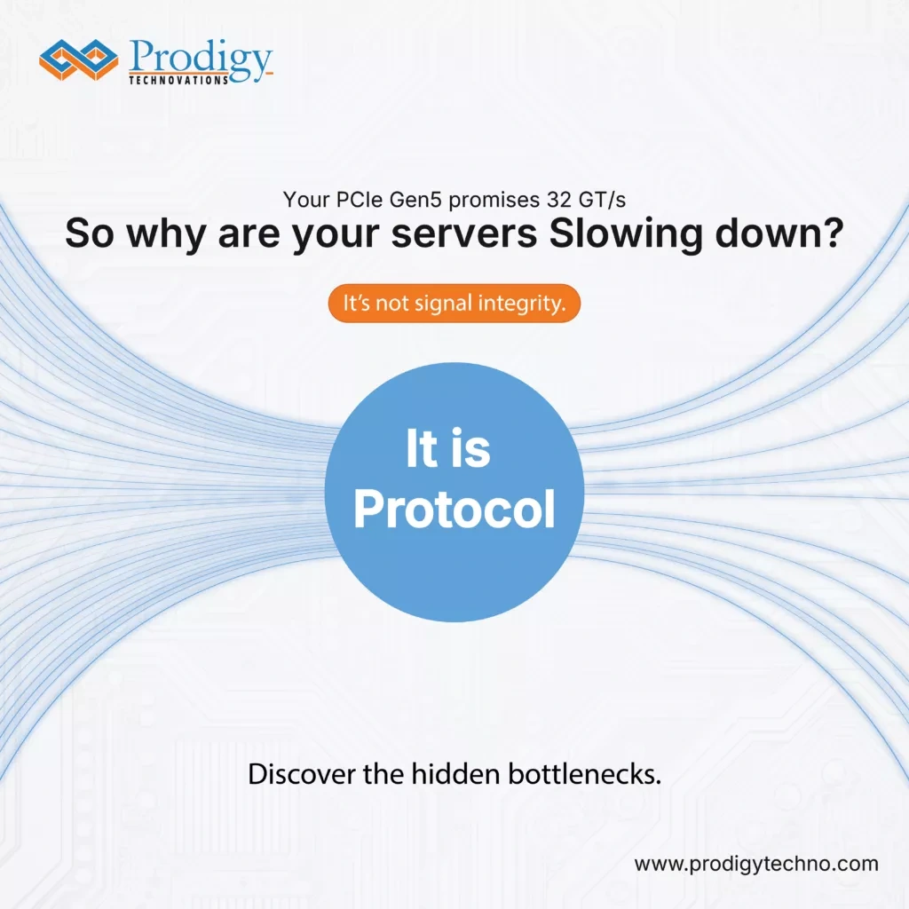 Graphic showing PCIe Gen5 32 GT/s performance message explaining that server slowdowns are often caused by protocol-level issues rather than signal integrity.